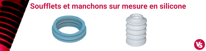 Soufflets et Manchons sur mesure en silicone