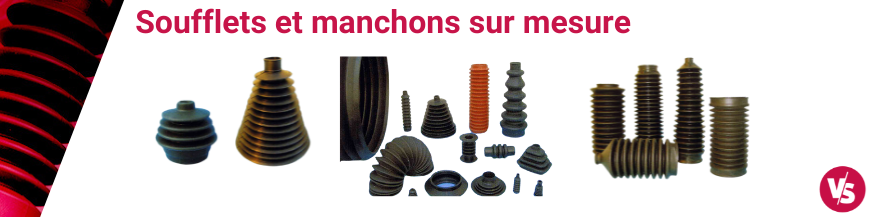 Soufflets et manchons sur mesure