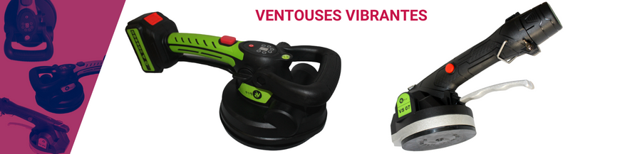 Ventouses vibrantes carrelage