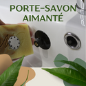 Porte-savon aimanté