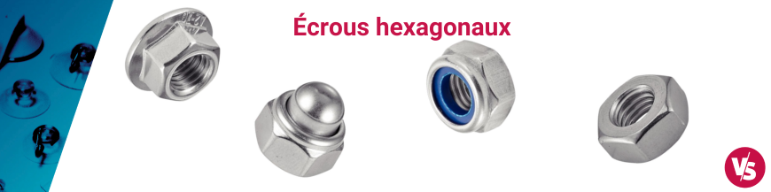 Écrous hexagonaux