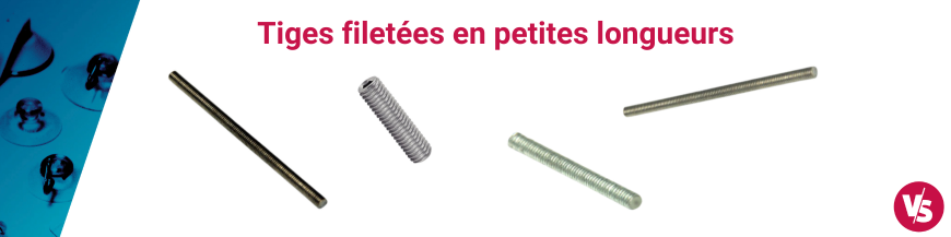 Tiges filetées en petites longueurs