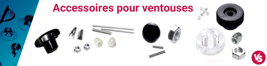 Accessoires pour ventouses